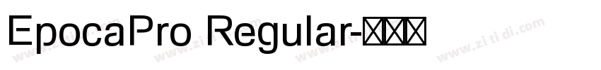 EpocaPro Regular字体转换